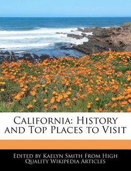 California : History and Top Places to Visit