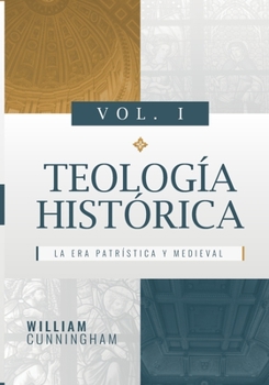 Paperback Teologia Historica - Vol. 1: La Era Patristica y Medieval [Spanish] Book
