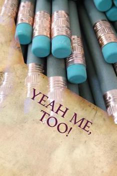 Paperback Yeah ME, TOO! Book