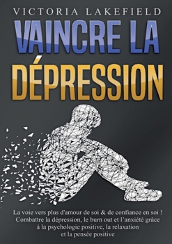 Paperback Vaincre La Dépression [French] Book