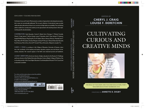 Cultivating Curious and Creative Minds: The Role of Teachers and Teacher Educators, Part I