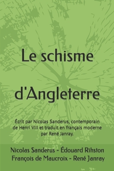 Paperback Le schisme d'Angleterre [French] Book
