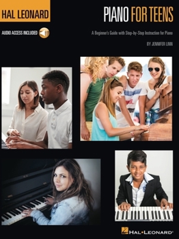 Paperback Hal Leonard Piano for Teens Method: A Beginner's Guide with Step-By-Step Instruction for Piano (Book/Online Audio) Book