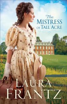 Paperback The Mistress of Tall Acre Book