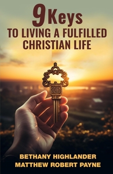 Paperback 9 Keys to Living a Fulfilled Christian Life Book