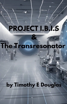 Project IBIS: The Transresonator