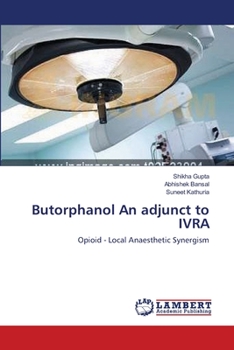 Paperback Butorphanol An adjunct to IVRA Book