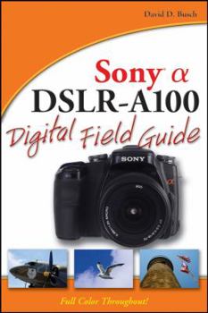 Paperback Sony Alpha DSLR-A100 Digital Field Guide Book