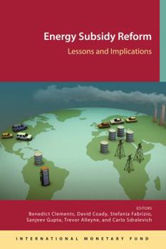 Energy Subsidy Reform: Lessons and Implications