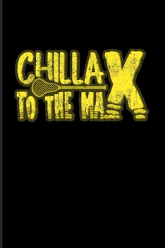 Chillax To The Max: Funny Sport Quotes 2020 Planner | Weekly & Monthly Pocket Calendar | 6x9 Softcover Organizer | For Team Player & Athlets Fans