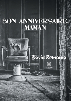 Paperback Bon anniversaire, maman [French] Book