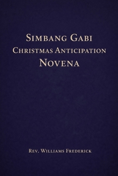 Simbang Gabi / Christmas Anticipation Novena: A Nine-Day Journey of Hope