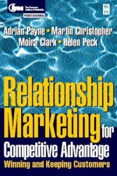 Paperback Relationship Marketing: Winning and Keeping Customers Book