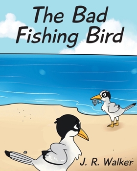 Paperback The Bad Fishing Bird Book