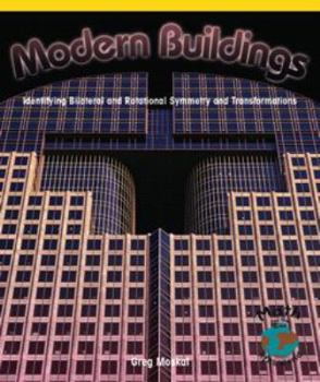 Modern Buildings: Identifying Bilateral and Rotational Symmetry and Transformations - Book  of the Powermath