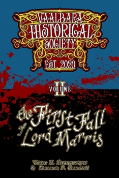 Paperback The First Fall of Lord Marris: Vaal'bara Historical Society - Volume II Book