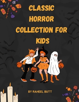 Paperback Classic Horror Collection for Kids [Large Print] Book