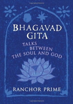 Paperback Bhagavad Gita: Talks Between the Soul and God Book