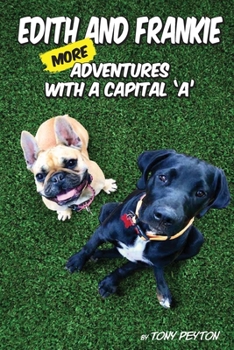 Paperback Edith and Frankie: More Adventures with a Capital A Book