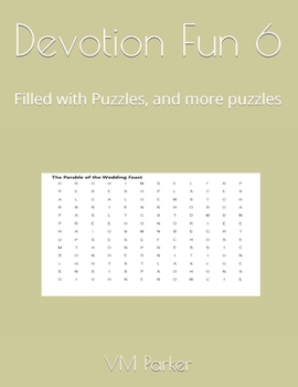 Paperback Devotion Fun 6: Filled with Puzzles, and more puzzles Book