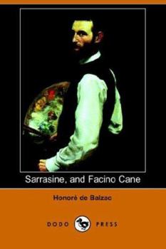 Paperback Sarrasine, and Facino Cane (Dodo Press) Book