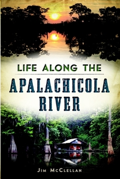 Paperback Life Along the Apalachicola River Book