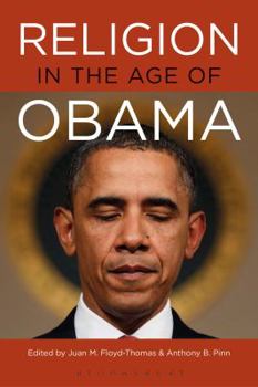Paperback Religion in the Age of Obama Book