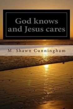 Paperback God knows and Jesus cares Book