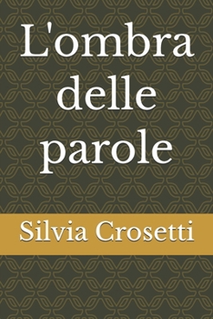 Paperback L'ombra delle parole [Italian] Book