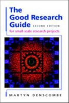 Paperback The Good Research Guide: For Small-Scale Social Research Projects Book
