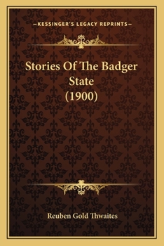 Paperback Stories Of The Badger State (1900) Book