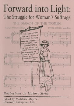 Paperback Forward Into Light: The Struggle for Wom Book