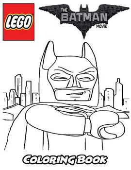 Lego Batman Coloring Book : Coloring Book for Kids and Adults, Activity Book with Fun, Easy, and Relaxing Coloring Pages