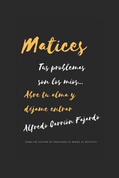 Paperback Matices [Spanish] Book