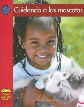 Cuidando a las Mascotas/Taking Care of Pets - Book  of the Yellow Umbrella: Social Studies ~ Spanish