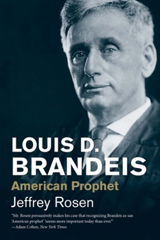 Louis D. Brandeis: American Prophet - Book  of the Jewish Lives
