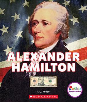 Alexander Hamilton - Book  of the Scholastic Rookie Biographies