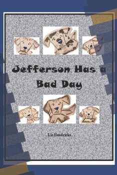 Paperback Jefferson Has a Bad Day Book