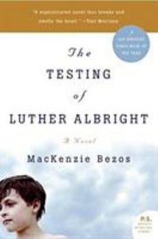 Paperback The Testing of Luther Albright Book