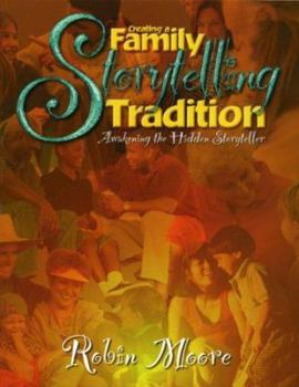 Paperback Creating a Family Storytelling Tradition Book