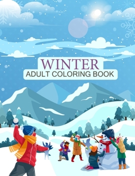 Paperback Winter Adult Coloring Book: Holiday Winter Coloring Book