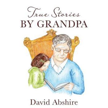 Paperback True Stories By Grandpa Book