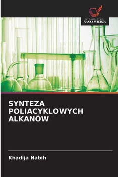 Paperback Synteza Poliacyklowych Alkanów (Polish Edition) [Polish] Book