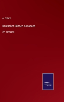 Hardcover Deutscher Bühnen-Almanach: 29. Jahrgang [German] Book