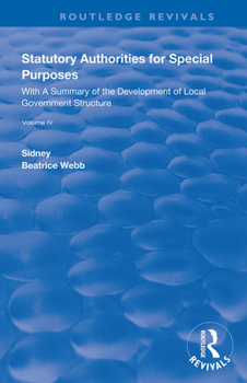 Paperback Statutory Authorities for Special Purposes: With a Summary of the Development of Local Government Structure Book