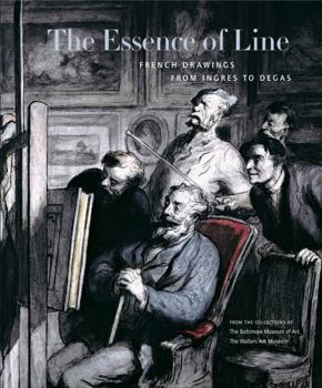 The Essence Of Line: French Drawings From Ingres To Degas