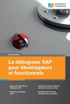 Paperback Le débogueur SAP pour développeurs et fonctionnels [French] Book