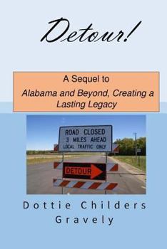 Paperback Detour!: A Sequel to Alabama and Beyond Book