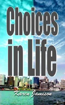 Paperback Choices in Life Book