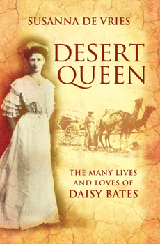 Paperback Desert Queen the Many Lives and Loves of Book
